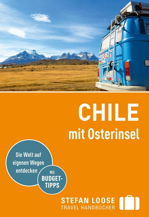 Stefan Loose Reiseführer Chile mit Osterinsel - Susanne Asal, Hilko Meine