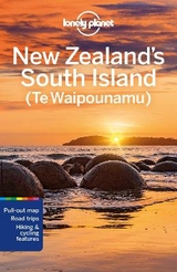 Lonely Planet New Zealand's South Island - Lonely Planet; Atkinson, Brett; Dragicevich, Peter; Perrin, Monique; Waby, Tasmin