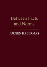 Between Facts and Norms - Jürgen Habermas