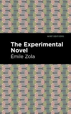 The Experimental Novel - mile Zola