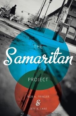 The Samaritan Project - Rob A Fringer