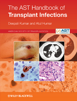AST Handbook of Transplant Infections -  Atul Humar,  Deepali Kumar