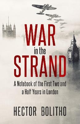 War in the Strand - Hector Bolitho