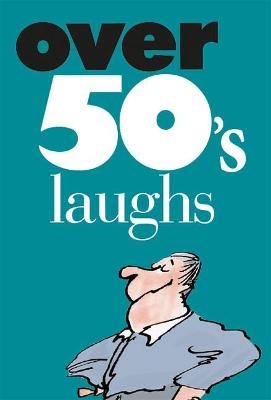 Over 50's laughs - 