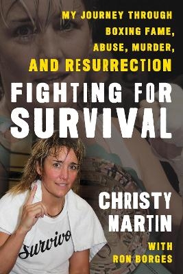 Fighting for Survival - Christy Martin