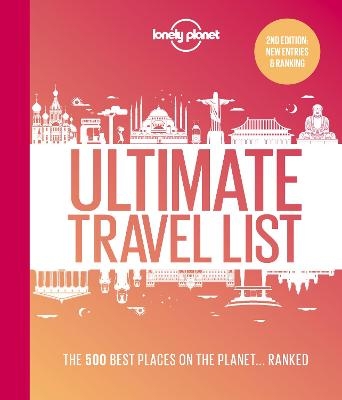 Lonely Planet Lonely Planet's Ultimate Travel List -  Lonely Planet