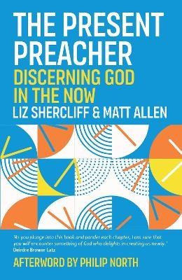 The Present Preacher - Liz Shercliff, Matt Allen