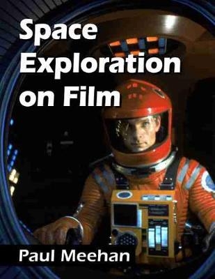 Space Exploration on Film - Paul Meehan