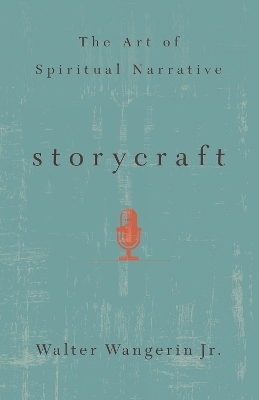 Storycraft - Walter Wangerin