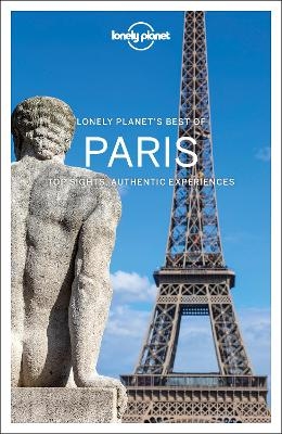 Lonely Planet Best of Paris -  Lonely Planet, Nicola Williams, Jean-Bernard Carillet, Catherine Le Nevez, Christopher Pitts