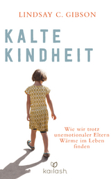 Kalte Kindheit - Lindsay C. Gibson