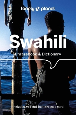 Lonely Planet Swahili Phrasebook & Dictionary -  Lonely Planet