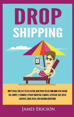 Dropshipping - James Ericson