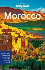 Lonely Planet Morocco - Lonely Planet; Gilbert, Sarah; Balsam, Joel; Lioy, Stephen; O'Neill, Zora