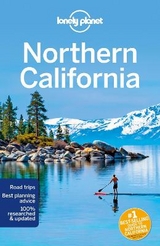 Lonely Planet Northern California - Lonely Planet; Smith, Helena; Atkinson, Brett; Benson, Sara; Bing, Alison