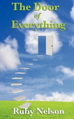 The Door of Everything - Ruby Nelson