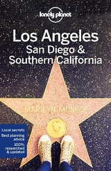 Lonely Planet Los Angeles, San Diego & Southern California - Lonely Planet; Schulte-Peevers, Andrea; Bender, Andrew; Bonetto, Cristian; Bremner, Jade