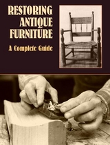 Restoring Antique Furniture -  Richard A. Lyons