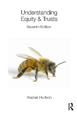 Understanding Equity & Trusts - Alastair Hudson