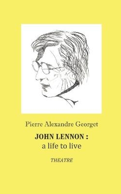 John Lennon - Pierre Alexandre Georget