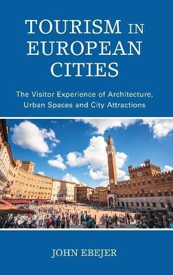 Tourism in European Cities - John Ebejer