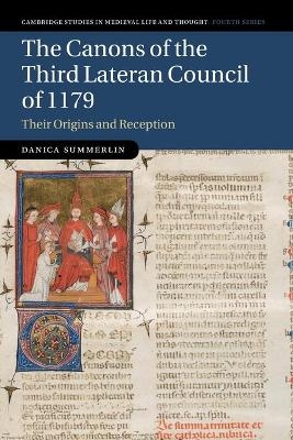The Canons of the Third Lateran Council of 1179 - Danica Summerlin