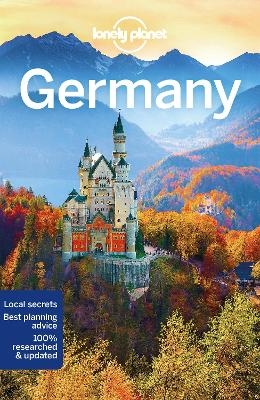 Lonely Planet Germany -  Lonely Planet, Marc Di Duca, Kerry Christiani, Anthony Ham, Catherine Le Nevez