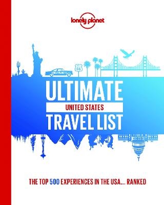 Lonely Planet Ultimate USA Travel List -  Lonely Planet