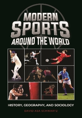 Modern Sports around the World - David Asa Schwartz