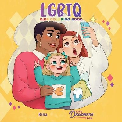 LGBTQ Kids Coloring Book -  Young Dreamers Press