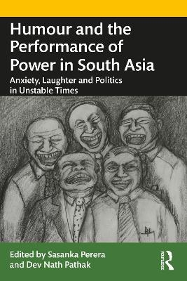 Humour and the Performance of Power in South Asia - 
