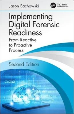 Implementing Digital Forensic Readiness - Jason Sachowski