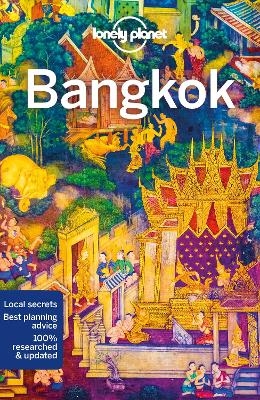 Lonely Planet Bangkok -  Lonely Planet, Austin Bush, Tim Bewer, Anita Isalska, Andy Symington
