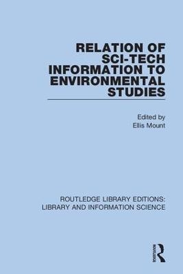 Relation of Sci-Tech Information to Environmental Studies - 