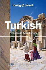 Lonely Planet Turkish Phrasebook & Dictionary - Lonely Planet; Kurklu, Arzu