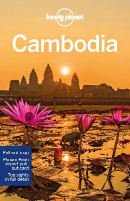 Lonely Planet Cambodia -  Lonely Planet, Nick Ray, Greg Bloom, Mark Johanson