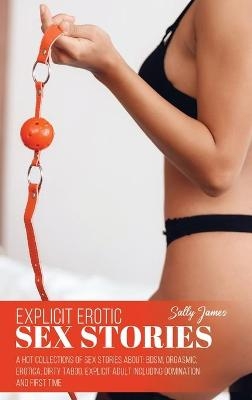 Explicit Sex Stories - Sally James