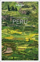 Lonely Planet Best of Peru - Lonely Planet; Sainsbury, Brendan; Egerton, Alex; McCarthy, Carolyn; Tang, Phillip