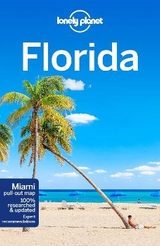 Lonely Planet Florida - Lonely Planet; Karlin, Adam; Armstrong, Kate; Harrell, Ashley; St Louis, Regis