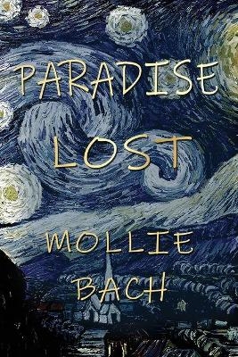 Paradise Lost - Mollie Bach