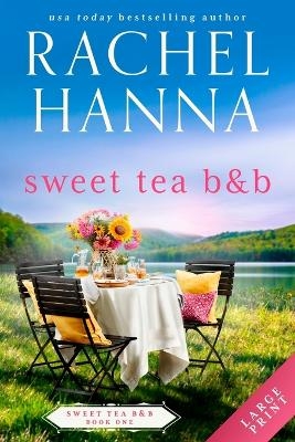 Sweet Tea B&B - Rachel Hanna