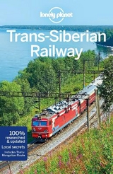 Lonely Planet Trans-Siberian Railway - Lonely Planet; Richmond, Simon; Baker, Mark; Butler, Stuart; Holden, Trent