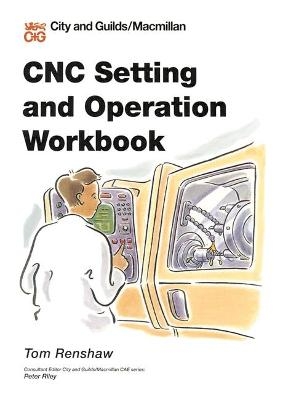 Cnc Setting and Operation Workbook - Tom Renshaw
