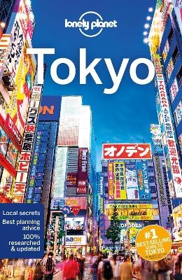 Lonely Planet Tokyo -  Lonely Planet, Rebecca Milner, Thomas O'Malley, Simon Richmond