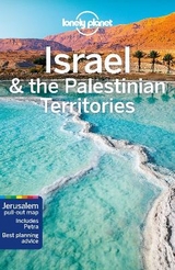 Lonely Planet Israel & the Palestinian Territories - Lonely Planet; Robinson, Daniel; Crowcroft, Orlando; Isalska, Anita; Savery Raz, Dan