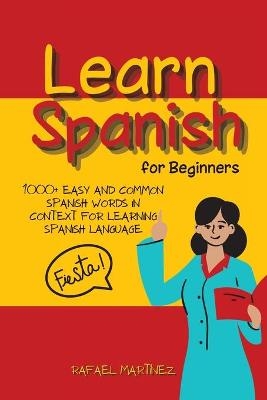 Learn Spanish for Beginners -  Rafael Martínez