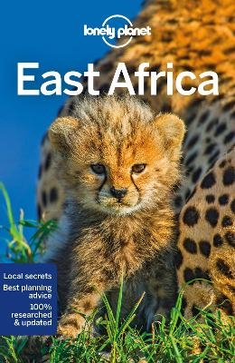 Lonely Planet East Africa -  Lonely Planet, Anthony Ham, Ray Bartlett, Stuart Butler, Jean-Bernard Carillet