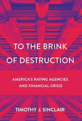 To the Brink of Destruction - Timothy J. Sinclair