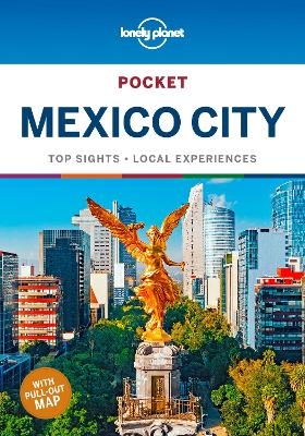 Lonely Planet Pocket Mexico City -  Lonely Planet, Phillip Tang