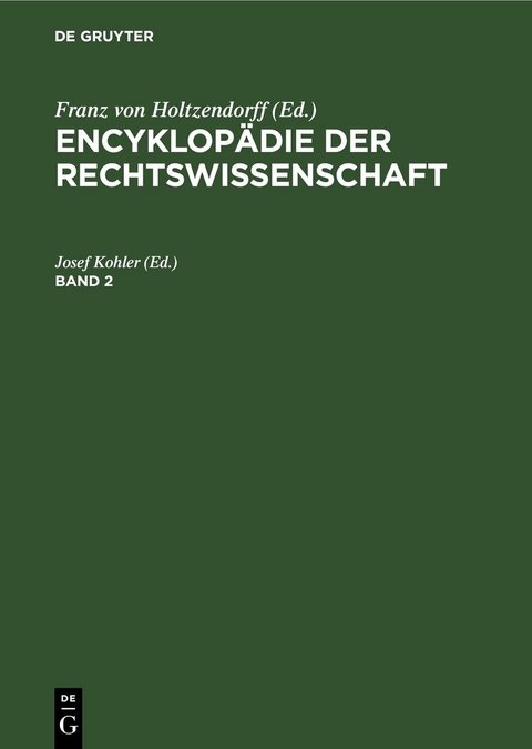 Encyklopädie der Rechtswissenschaft / Encyklopädie der Rechtswissenschaft. Band 2 - 